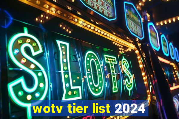 wotv tier list 2024